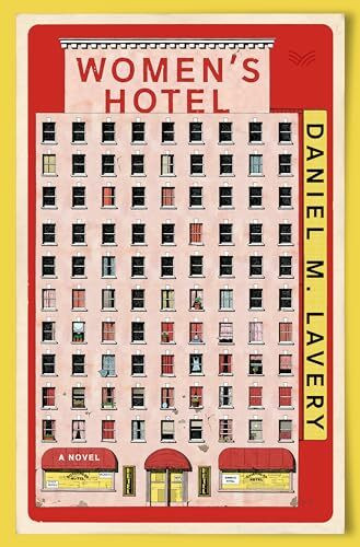 Women's Hotel: A Novel (Women’s Hotel, 1, Band 1)