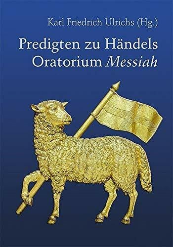 Predigten zu Händels Oratorium Messiah