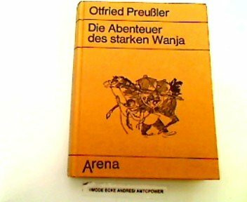 Die Abenteuer des starken Wanja.
