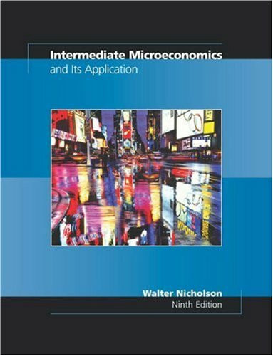 Intermediate Microeconomics and Its Applications