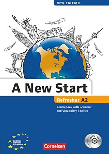 A New Start - New edition - Englisch für Wiedereinsteiger - A2: Refresher: Kursbuch mit Grammatik- und Vokabelheft (A New Start - New edition, A2: Refresher)