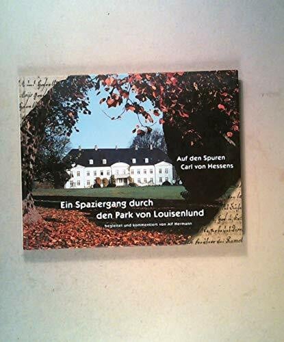 Ein Spaziergang durch den Park von Louisenlund: Auf den Spuren Carl von Hessens