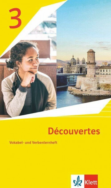 Découvertes 3. Ausgabe 1. oder 2. Fremdsprache: Vokabel- und Verbenlernheft 3. Lernjahr (Découvertes. Ausgabe 1. oder 2. Fremdsprache ab 2020)