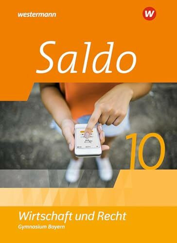 Saldo - Wirtschaft und Recht -Ausgabe 2024 für Gymnasien in Bayern: Schulbuch 10: Ausgabe 2022