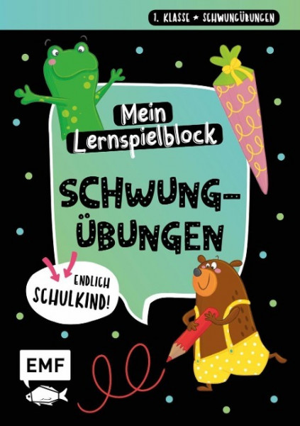 Endlich Schulkind! Mein Lernspielblock - Schwungübungen