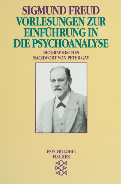 Vorlesungen zur Einführung in die Psychoanalyse