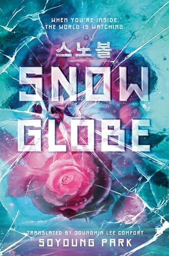 Snowglobe (The Snowglobe Duology, Band 1)