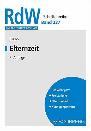 Elternzeit (Das Recht der Wirtschaft)