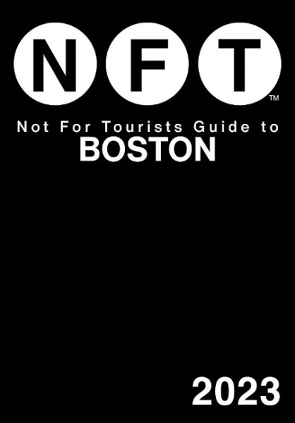 Not for Tourists Guide to Boston 2023