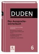 Duden 06. Das Aussprachewörterbuch