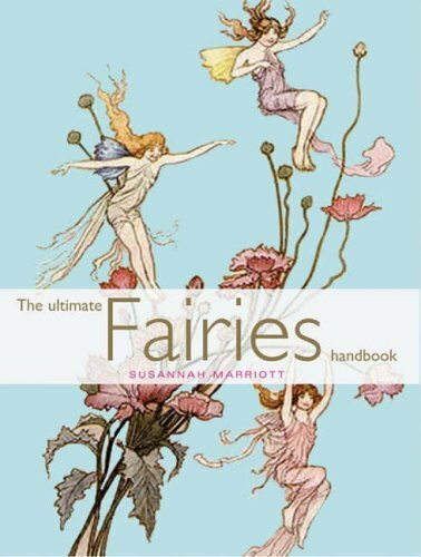 The Ultimate Fairies Handbook