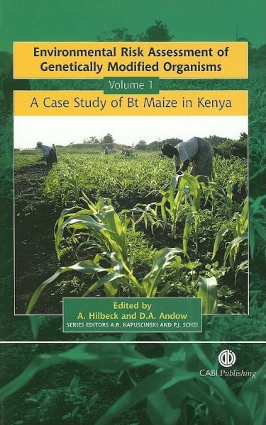 Environmental Risk Assessment Of Genetically Modified Organisms: A Case Study of Bt Maize in Kenya (1)
