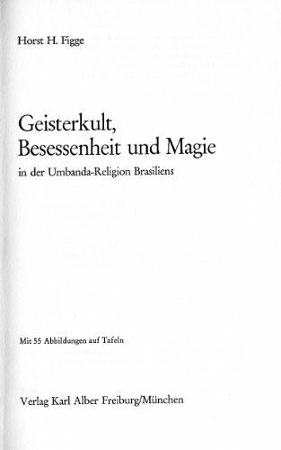 Geisterkult, Besessenheit und Magie in der Umbanda-Religion Brasiliens