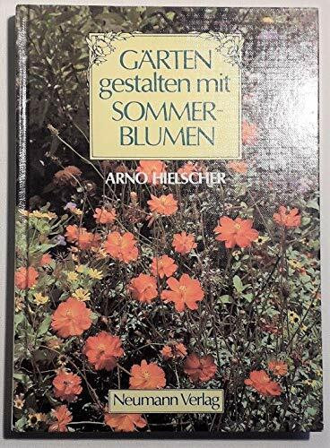 Gärten gestalten mit Sommerblumen