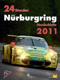 24h Rennen Nürburgring. Offizielles Jahrbuch zum 24 Stunden Rennen auf dem Nürburgring: 24 Stunden N