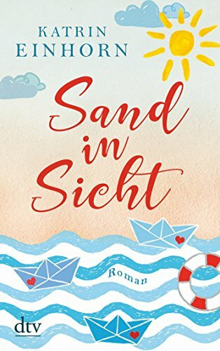 Sand in Sicht: Roman