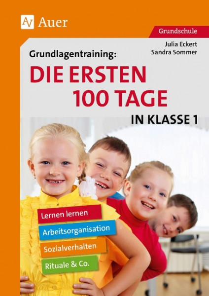 Grundlagentraining Die ersten 100 Tage in Kl. 1