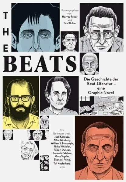 The Beats: Eine Geschichte der Beat-Literatur: Die Geschichte der Beat-Literatur. Eine Graphic Novel
