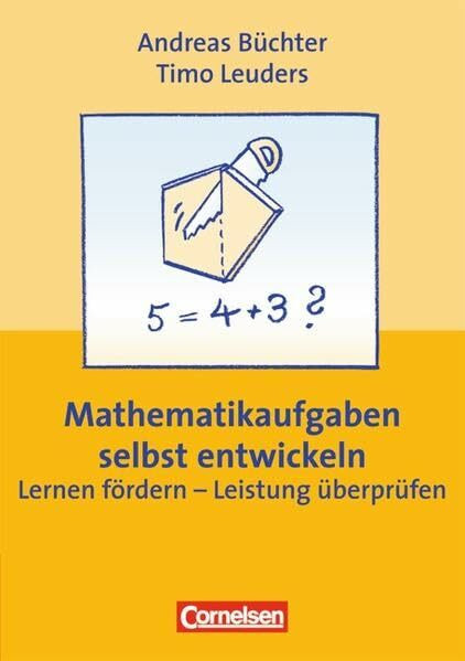 Praxisbuch - Mathematikaufgaben selbst entwickeln