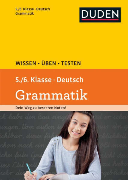 Wissen - Üben -Testen: Deutsch - Grammatik 5./6. Klasse