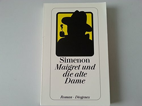 Maigret und die alte Dame: Roman