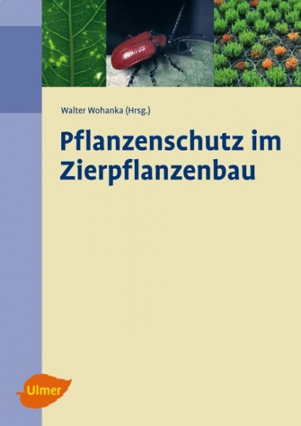 Pflanzenschutz im Zierpflanzenbau