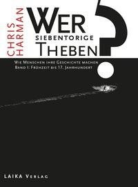 Wer baute das siebentorige Theben? Dreibändige Gesamtausgabe