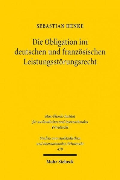 Die Obligation im deutschen und französischen Leistungsstörungsrecht