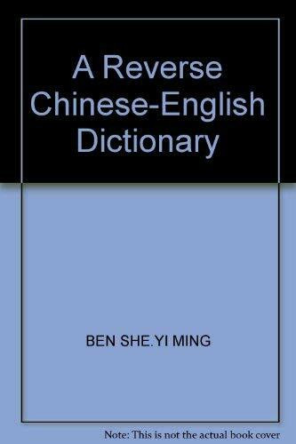 A Reverse Chinese-English Dictionary