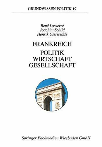 Frankreich ― Politik, Wirtschaft, Gesellschaft (Grundwissen Politik, 19)