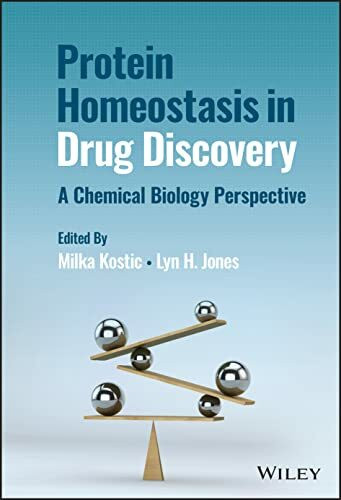 Protein Homeostasis in Drug Discovery: A Chemical Biology Perspective