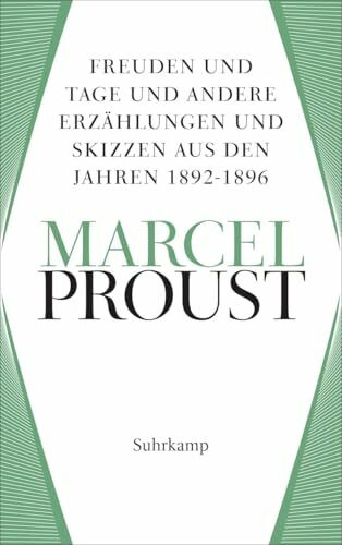 Werke. Frankfurter Ausgabe: Werke I. Band 1: Freuden und Tage und andere Erzählungen und Skizzen aus den Jahren 1892-1896