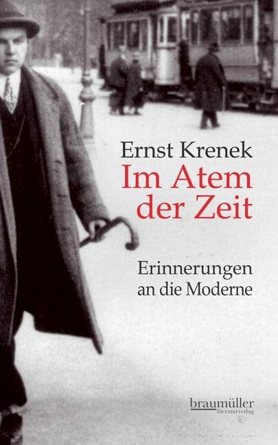 Im Atem der Zeit - Erinnerungen an die Moderne Im Atem der Zeit - Erinnerungen an die Moderne