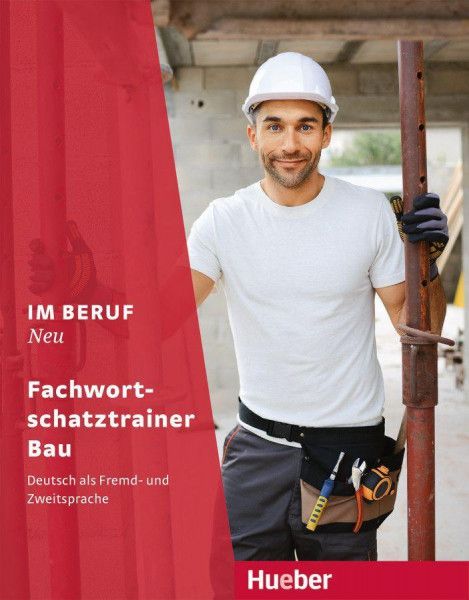 Im Beruf NEU. Fachwortschatztrainer Bau