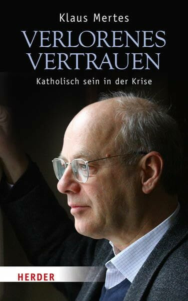 Verlorenes Vertrauen: Katholisch sein in der Krise