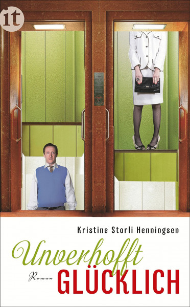 Unverhofft glücklich: Roman (insel taschenbuch)
