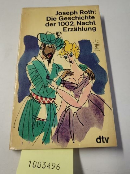 Geschichte der 1002. Nacht. Erzählung.