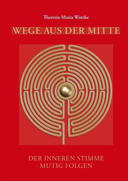Wege aus der Mitte