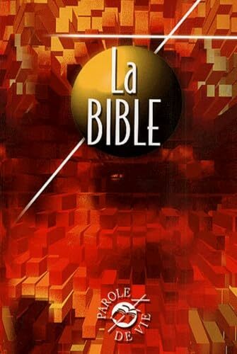 La Bible. Edition Catholique Avec Les Livres Deuterocanoniques La Bible. Edition Catholique Avec Les Livres Deuterocanoniques