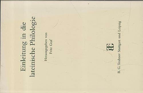 Einleitung in die lateinische Philologie