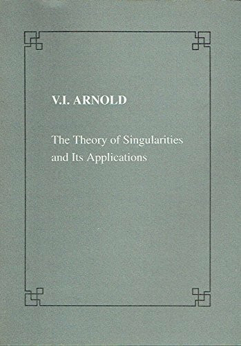 Theory of Singularities and Its Applications (Advances in Soviet Mathematics, 1, Band 1)