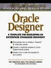 Oracle Designer, w. CD-ROM: A Template for Developing an Enterprise Standards Document