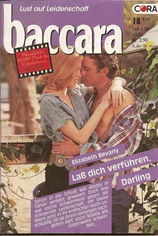 Lass Dich verführen, Darling. baccara - Lust auf Leidenschaft. (Baccara. Band 949.)