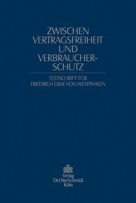 Zwischen Vertragsfreiheit und Verbraucherschutz