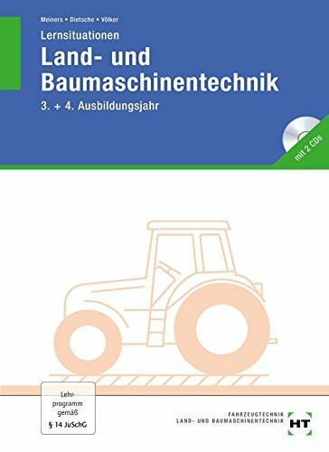 Lernsituationen Land- und Baumaschinentechnik 3./4. Ausbildungsjahr