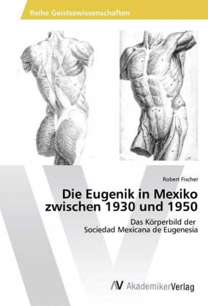 Die Eugenik in Mexiko zwischen 1930 und 1950