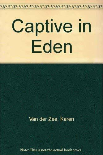 Captive in Eden