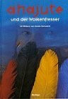 Ahajute und der Wolkenfresser