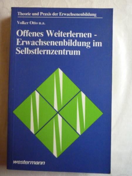 Offenes Weiterlernen - Erwachsenenbildung im Selbstlernzentrum