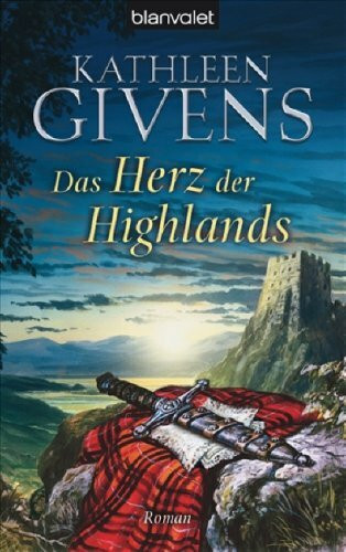 Das Herz der Highlands: Roman